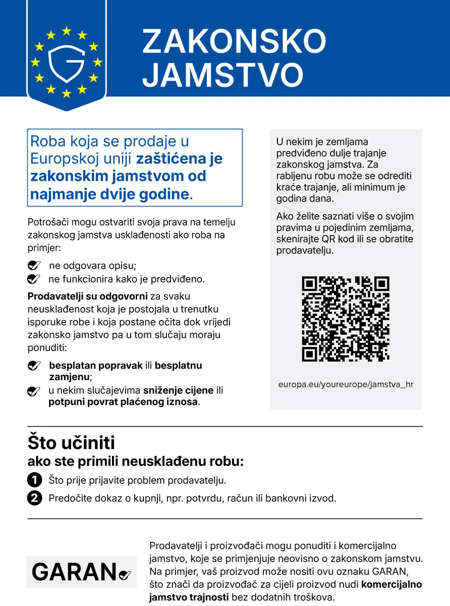 Zakonsko jamstvo: roba koja se prodaje u Europskoj uniji zaštićena je zakonskim jamstvom od najmanje dvije godine